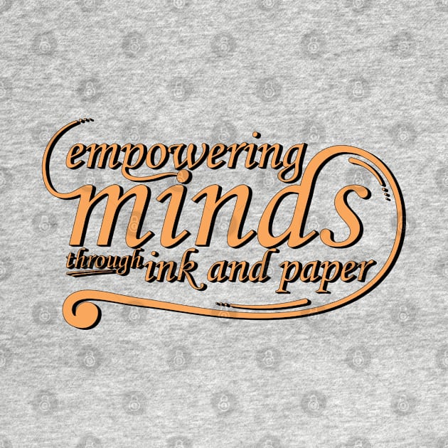 Empowering minds through ink and paper by Ferdi Everywhere